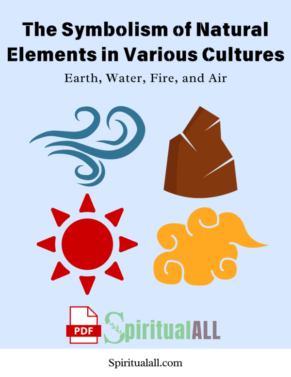 The Symbolism of Natural Elements in Various Cultures